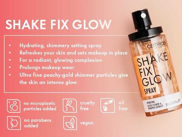 Catrice Shake Fix Glow Spray fórmula libre de aceites para acabado ligero