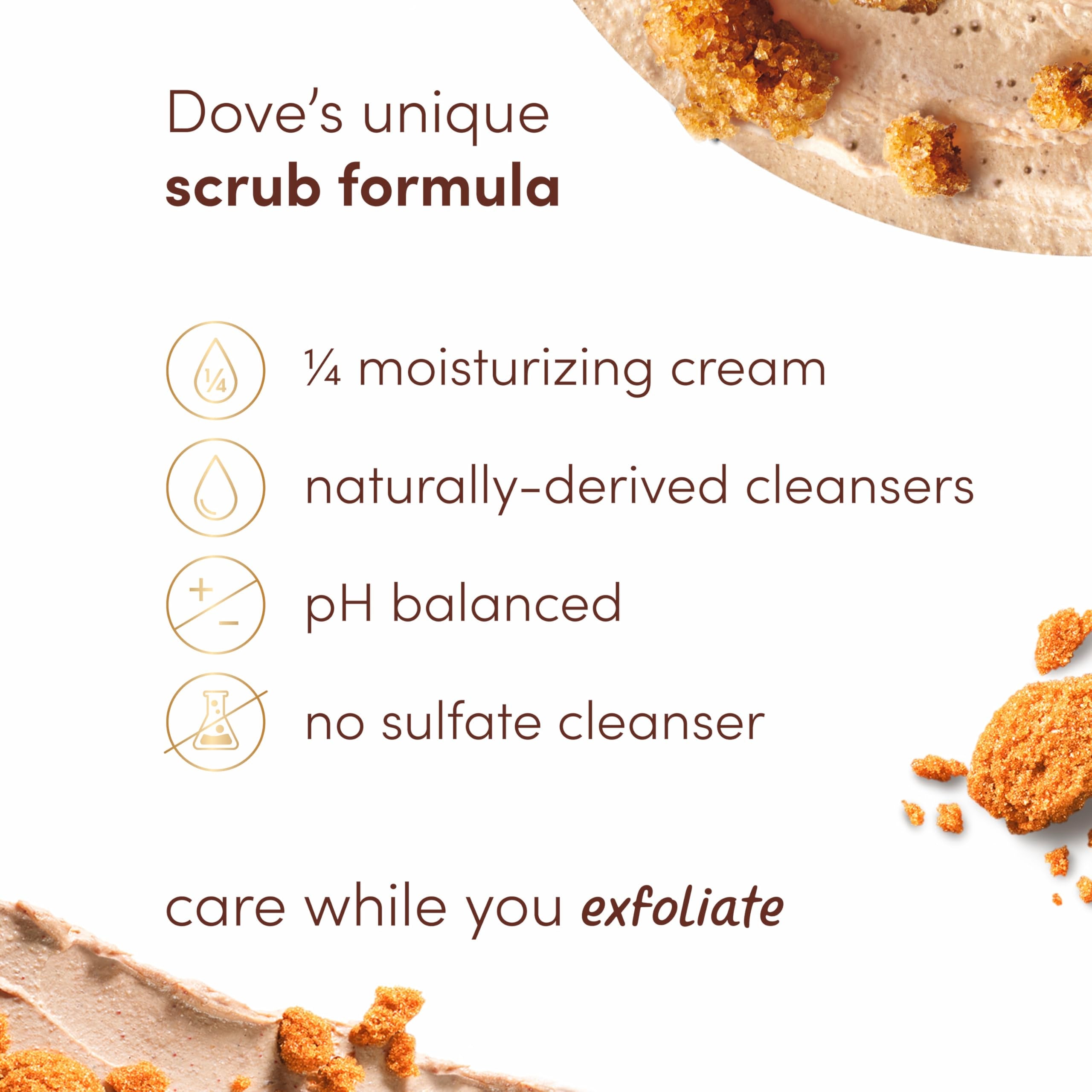 Dove Exfoliante se aplica en la ducha para un masaje suave.