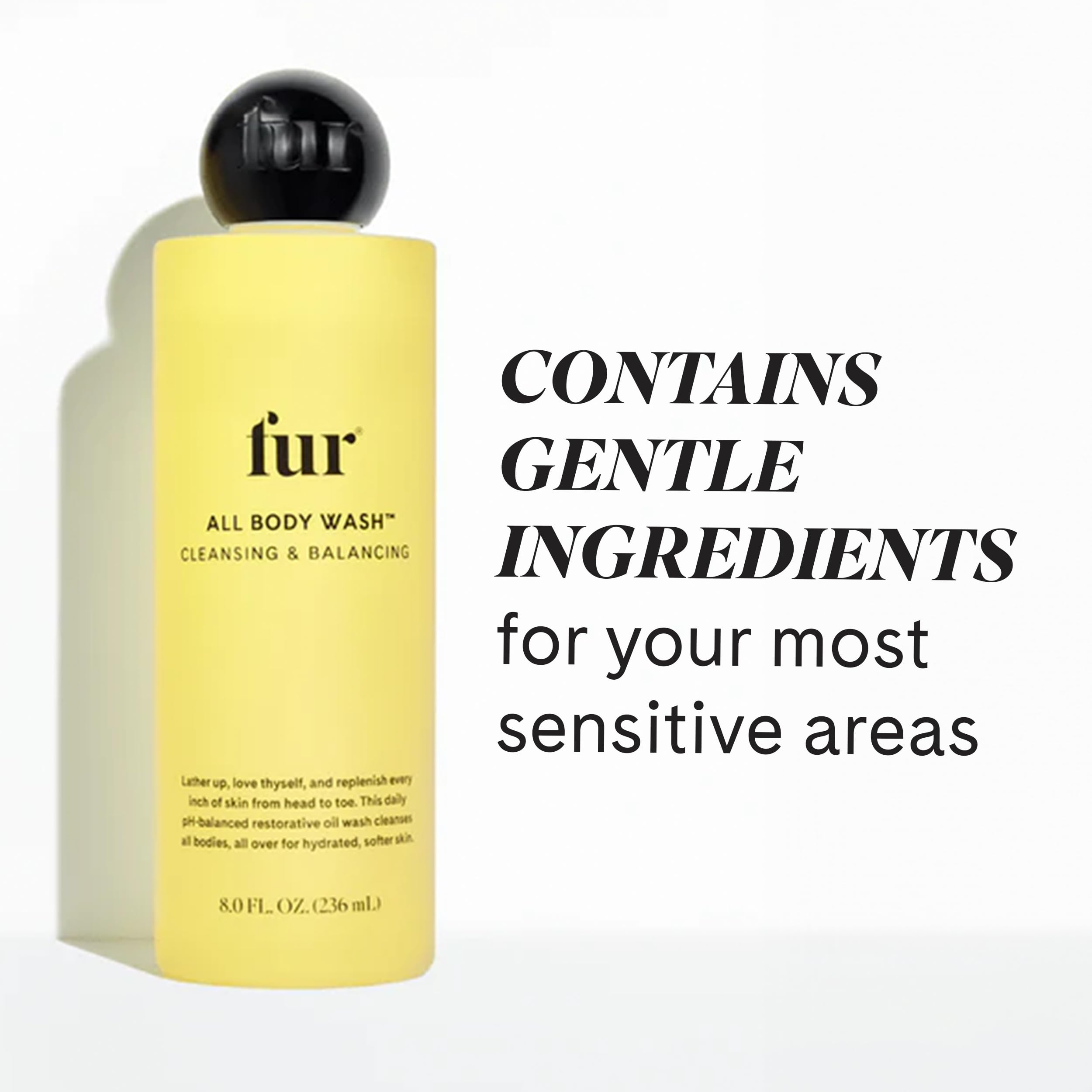 Fur All Body Wash: espuma cremosa que ofrece limpieza suave y lujosa.