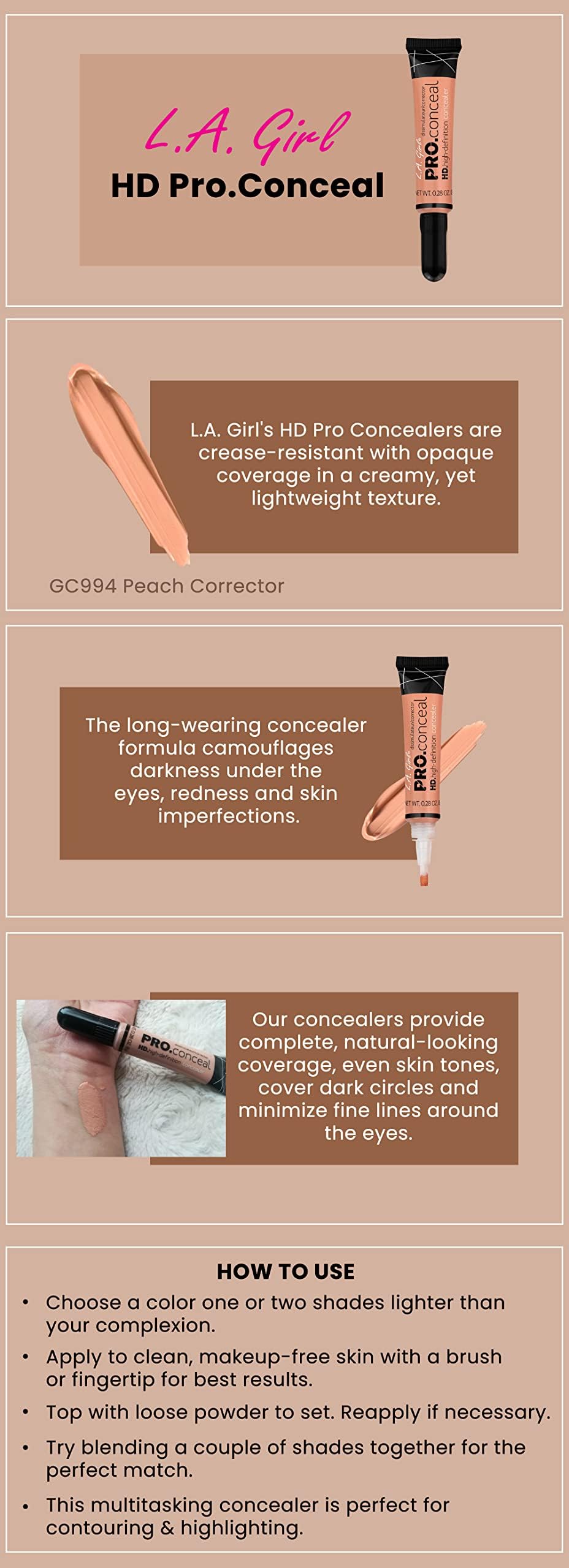 Tono Durazno de L.A. Girl Pro Conceal neutraliza subtonos oscuros.