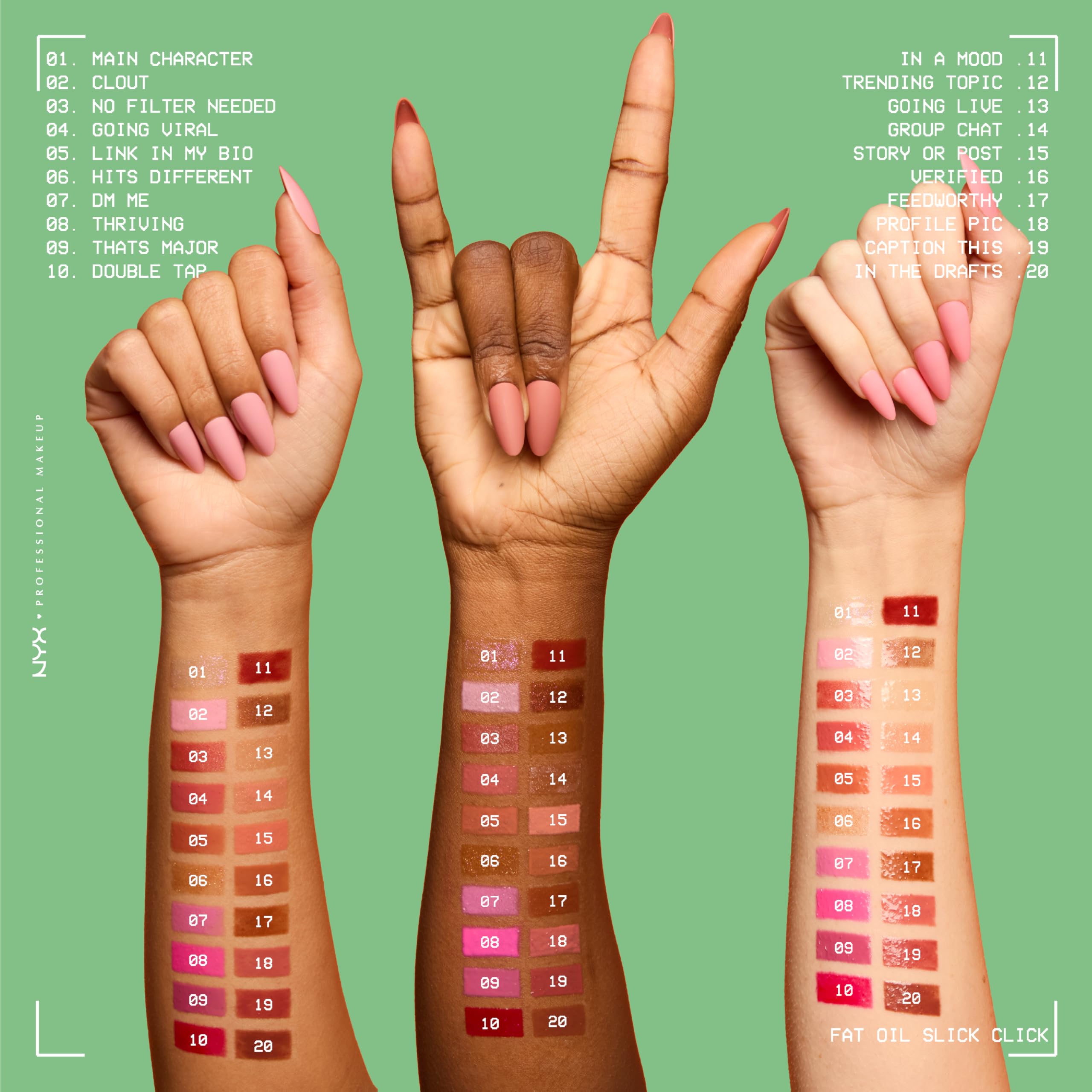 Doce tonos disponibles para elegir en NYX Fat Oil Slick Click