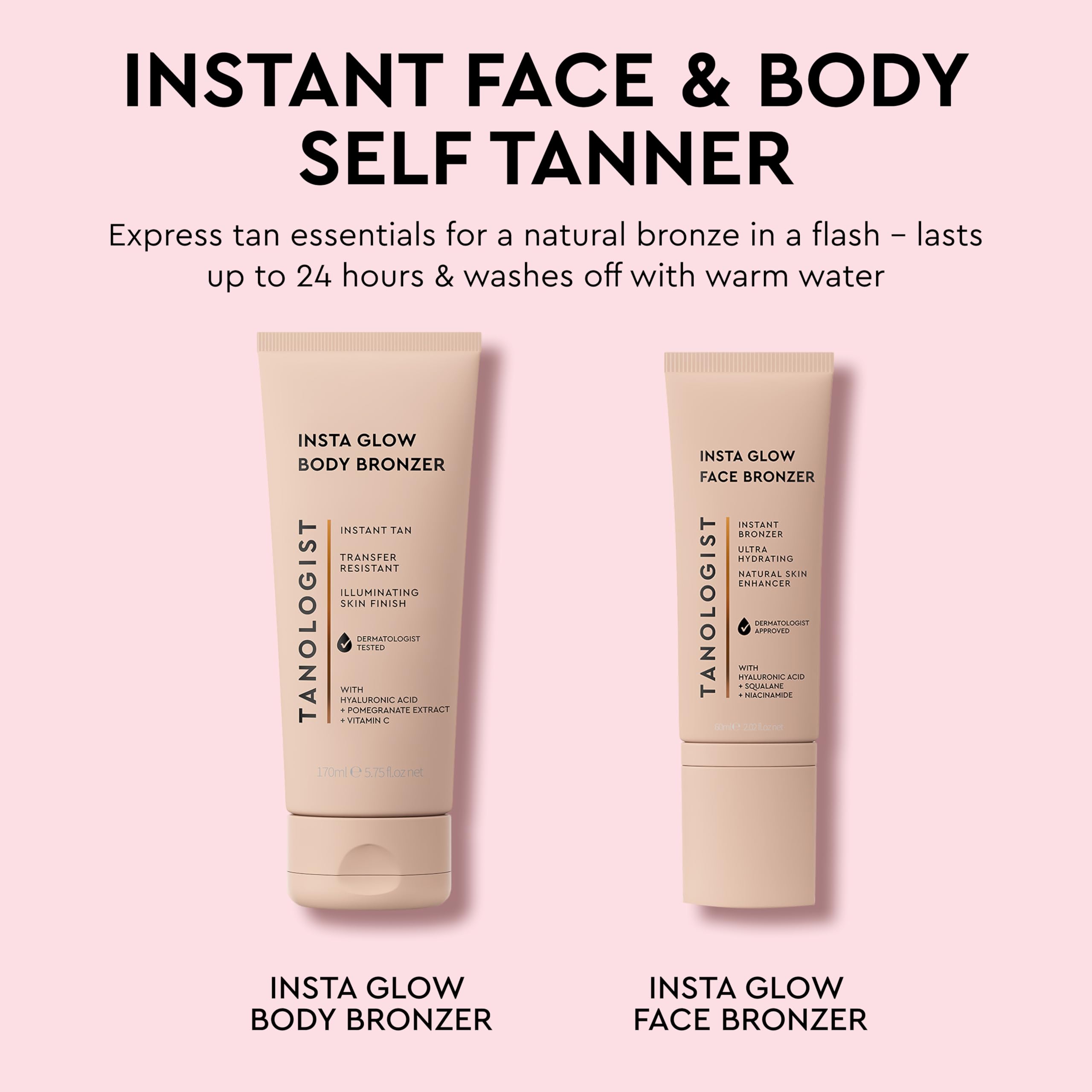 Tanologist Insta Glow, se retira fácilmente con agua tibia.