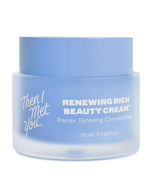 Then I Met You Renewing Rich Beauty Cream, botella con textura cremosa para hidratacion profunda.